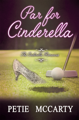 Par for Cinderella Petie McCarty Book&nbsp;Review