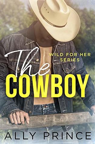 Book Review: The Cowboy by Ally&nbsp;Prince