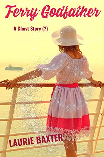 Book Review: Ferry Godfather: A Ghost Story by Laurie&nbsp;Baxter