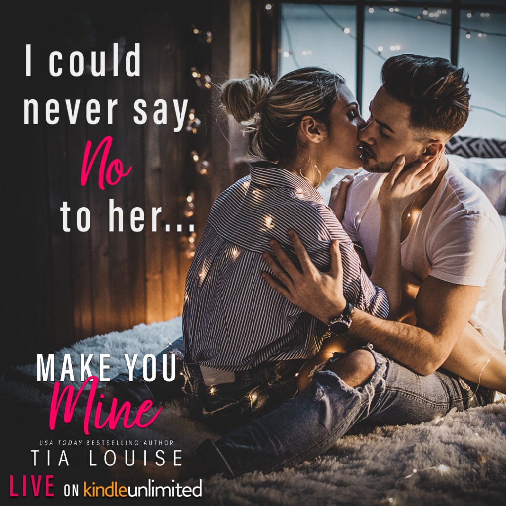 Book Review: Make You Mine by Tia&nbsp;Louise