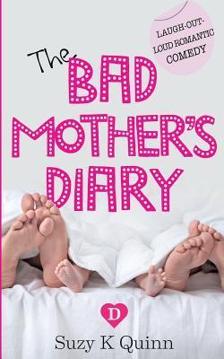 Review: The Bad Mother’s Diary by Suzie&nbsp;Quinn