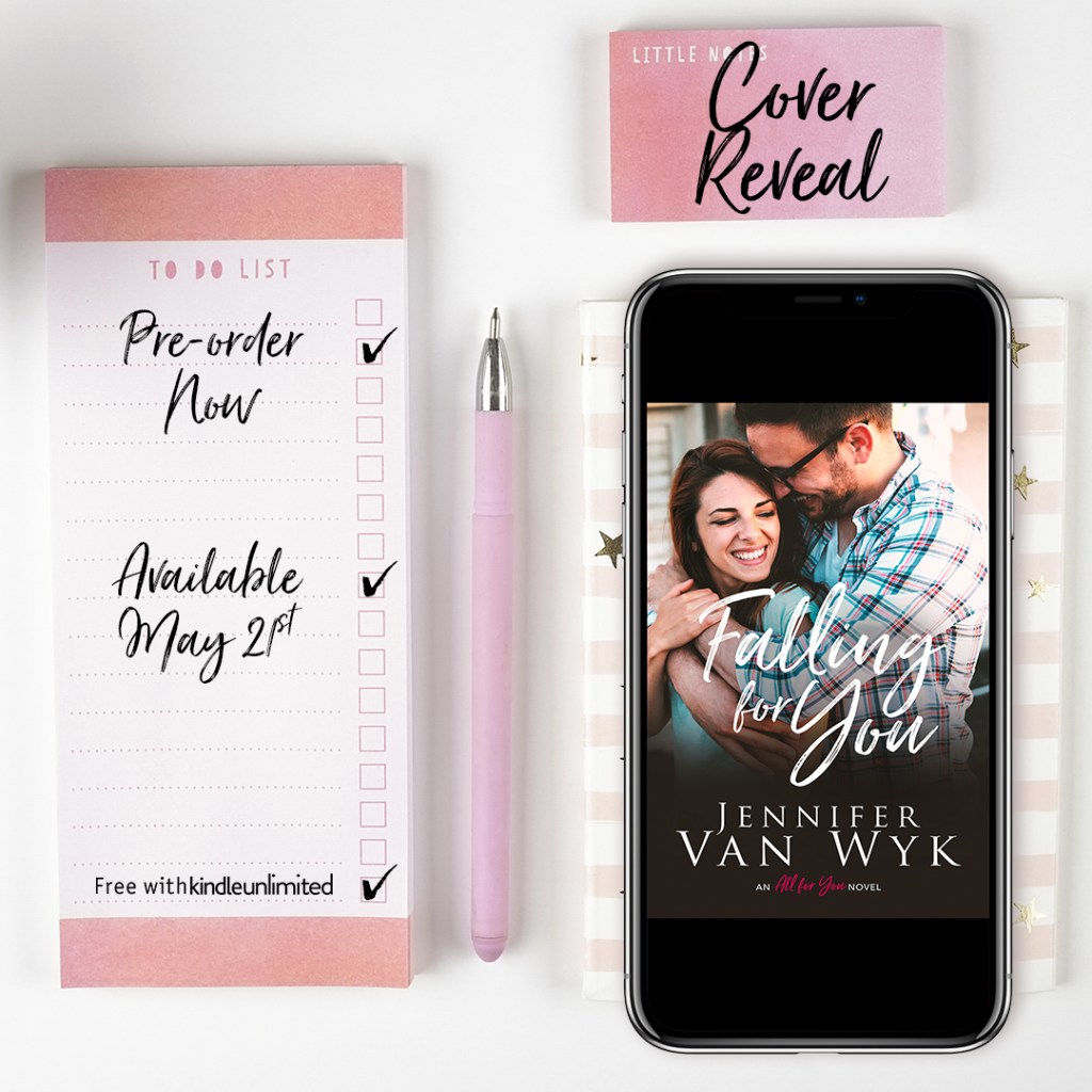 Cover Reveal: Falling for You by Jennifer Van&nbsp;Wyk